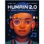 Humain 2.0