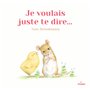 Je voulais juste te dire... tout-carton