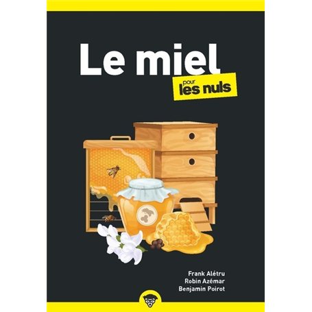 Le miel pour les Nuls