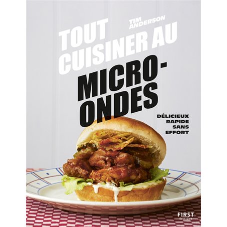 Tout cuisiner au micro-ondes
