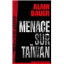 Menace sur Taïwan