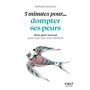 Petit livre - 5 minutes pour... dompter ses peurs