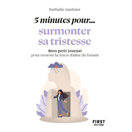Petit livre - 5 minutes... pour surmonter sa tristesse