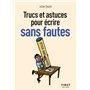 Le Petit livre des Trucs et astuces pour écrire sans faute