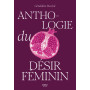Anthologie du désir féminin