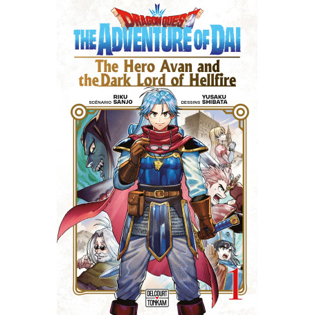 Dragon Quest - The Adventure of Daï - The hero Avan and the Dark lord of Hellfire  T01