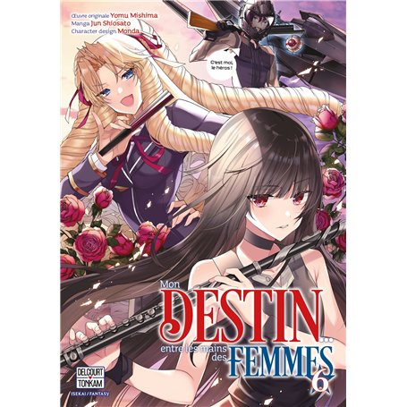 Mon destin... entre les mains des femmes T06 8,32 €