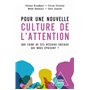 Pour une nouvelle culture de l'attention
