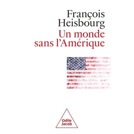 Un monde sans l'Amérique