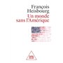 Un monde sans l'Amérique