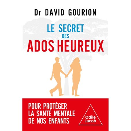 Le Secret des ados heureux