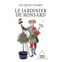 Le jardinier de Ronsard