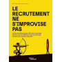 Le recrutement ne s'improvise pas 28,38 €