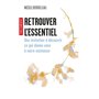 Retrouver l'essentiel