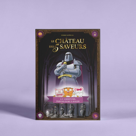 Le Château des 5 saveurs - Tome 04 L'amertume