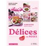 Délices de roses