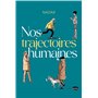 Nos trajectoires humaines 23,43 €