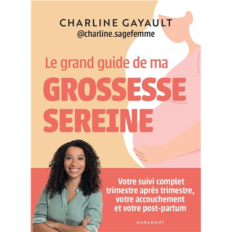 Le grand guide de ma grossesse sereine 20,45 €