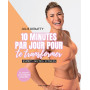 10 minutes par jour pour te transformer 16,54 €