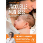 J'accueille mon bébé