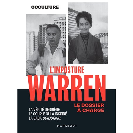 L'imposture Warren - Le dossier à charge