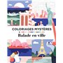 Coloriages mystères - Balade en ville