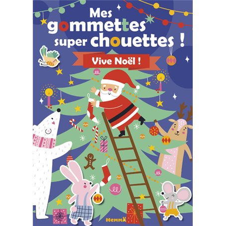 Mes gommettes super chouettes ! Vive Noël !