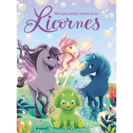 Mes plus belles histoires de licornes