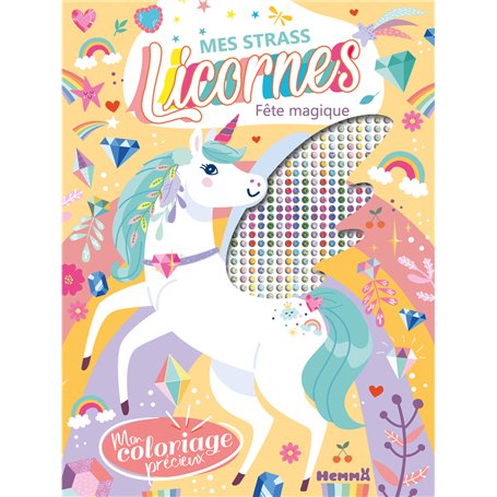 Mon coloriage précieux - Mes strass licornes - Fête magique