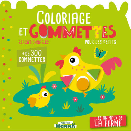 Mon P'tit Hemma - Coloriage et gommettes pour les petits - Les animaux de la ferme - + de 300 gommettes repositionnables
