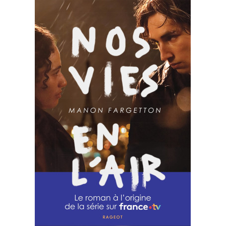 Nos vies en l'air - Nouvelle édition