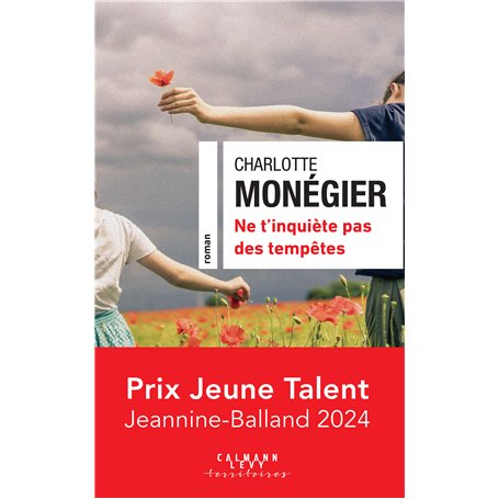 Ne t'inquiète pas des tempêtes - Prix Jeune Talent Jeannine-Balland 2024
