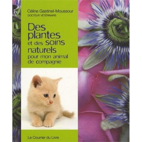 Des plantes et des soins naturels pour mon animal de compagnie 20,55 €