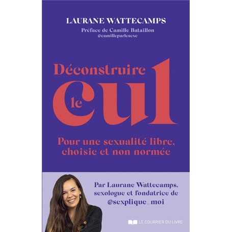 Déconstruire le cul - Pour une sexualité libre