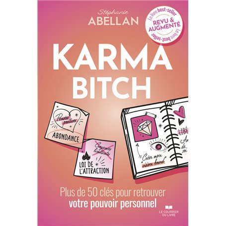 Karma Bitch - Plus de 50 clés pour retrouver votre pouvoir personnel