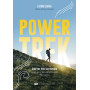 Power Trek - Crée ton trek sur-mesure et fais de ta vie une randonnée d'exception
