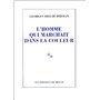 L'homme qui marchait dans la couleur 12,72 €