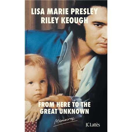 From here to the great unknown : mémoires - version française