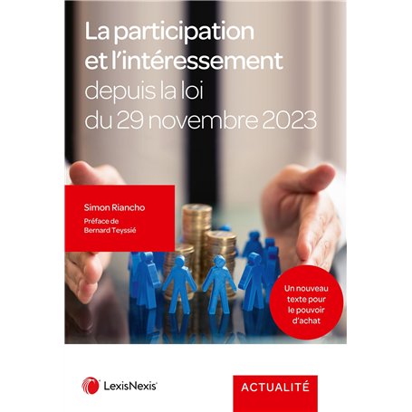 La participation et l'intéressement depuis la loi du 29 Novembre 2023