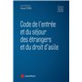 Code de l'entrée et du séjour des étrangers et du droit d'asile 2026