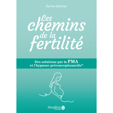 Les chemins de la fertilité 24,36 €