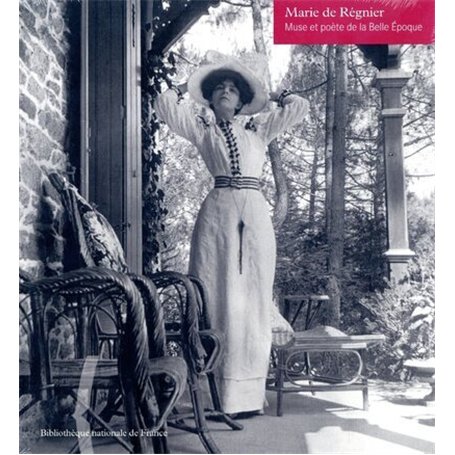 Une muse de la Belle Epoque : Marie de Régnier 34,25 €
