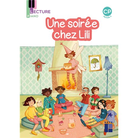 Pack de 5 - Piano CP - Une soirée chez Lili - période 4 série 2