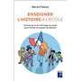 Enseigner l'histoire à l'école