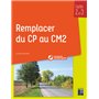 REMPLACER DU CP AU CM2 + Ressources numériques