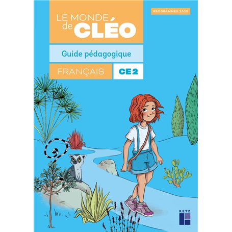 Le monde de CLEO CE2 Guide pédagogique Programmes 2025