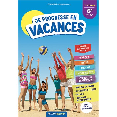 Je progresse en vacances de la 6e à la 5e 11-12 ans