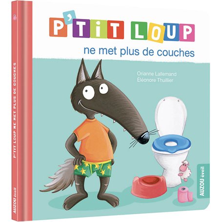 P'tit Loup ne met plus de couches NED