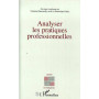 Analyser les pratiques professionnelles