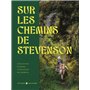 Sur les chemins de Stevenson